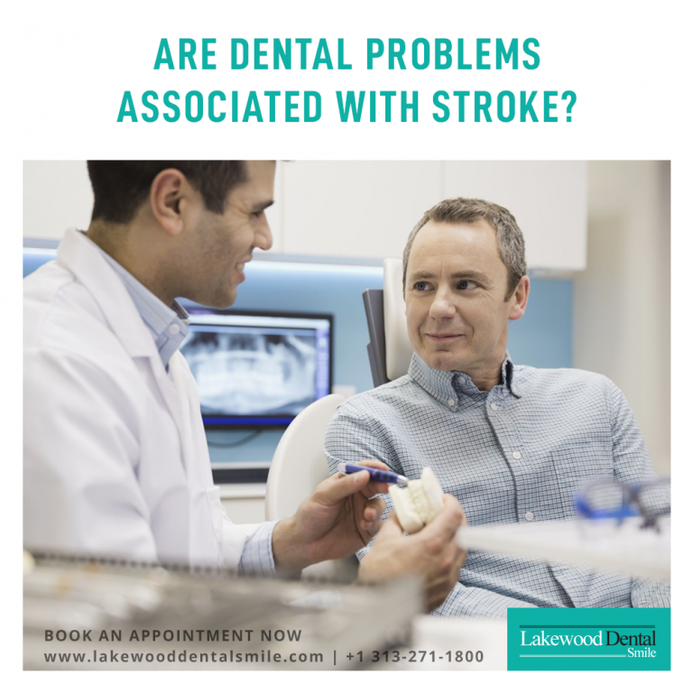 Are dental problems associated with stroke? Lakewood Dental Smile