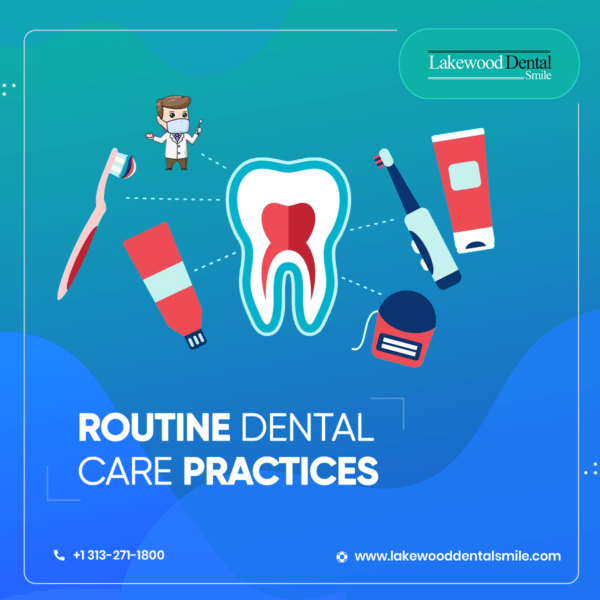 Routine Dental Care