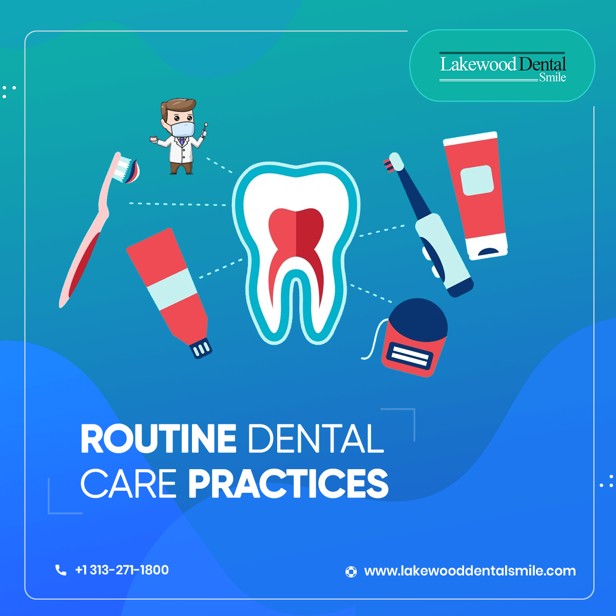 Routine Dental Care Practices
