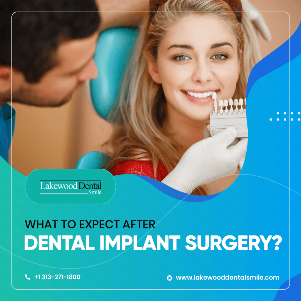 What to Expect After Dental Implant Surgery?