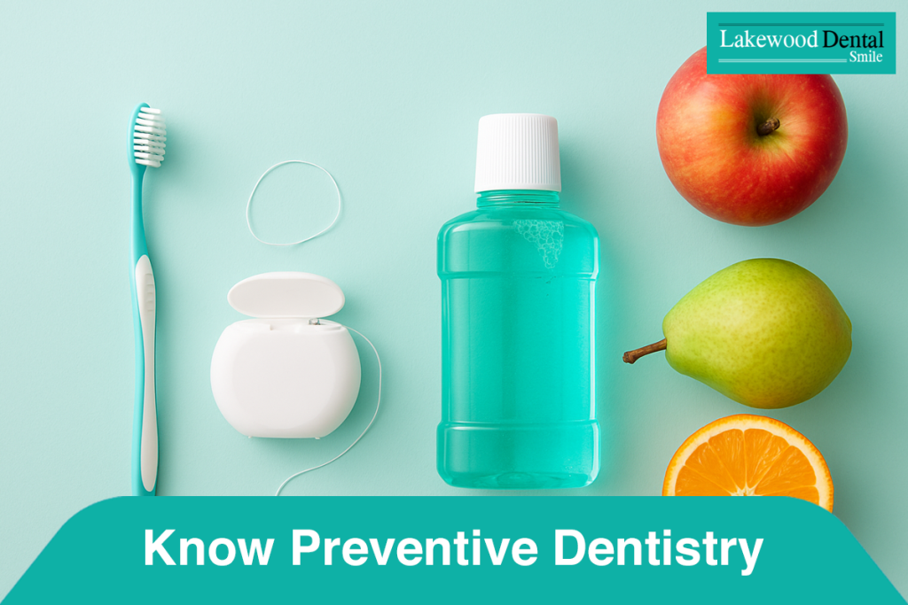 Know Preventive Dentistry